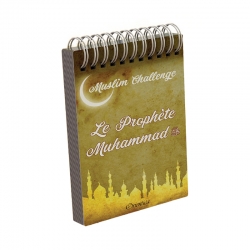 Muslim Challenge : Le Prophète Muhammad (saw) - Editions Orientica