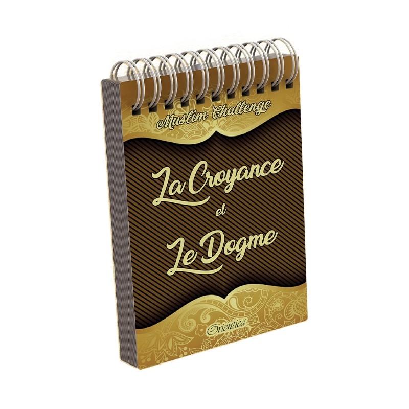 Muslim Challenge : La Croyance et le Dogme ('aqîda) - Editions Orientica