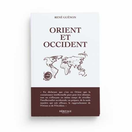 Orient et Occident - René Guénon - Editions Héritage