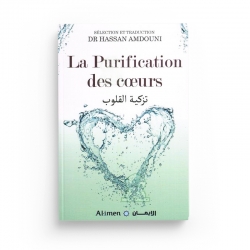 La purifiation des coeurs - Dr Hassan Amdouni - Edition Al-Imen
