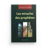 Les Miracles Des Prophètes - Abd Al-Mun Im Al-Hashimi - Editions Ibn Hazm