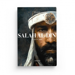 Salah al-Din - le sultan des musulmans - Renaud K - Editions Sarrazins