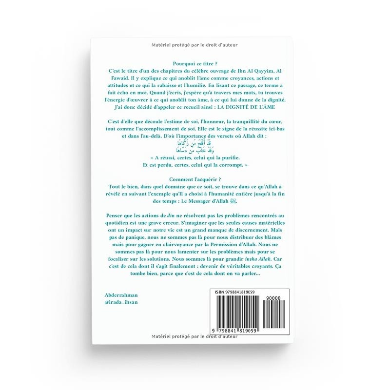 La dignité de l'âme - Abderrahman F. - Irada & Ihsan