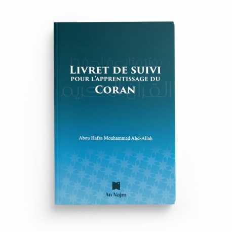 Livret de Suivi pour l’Apprentissage du Coran - Abou Hafsa Mouhammed - Editions An Najm