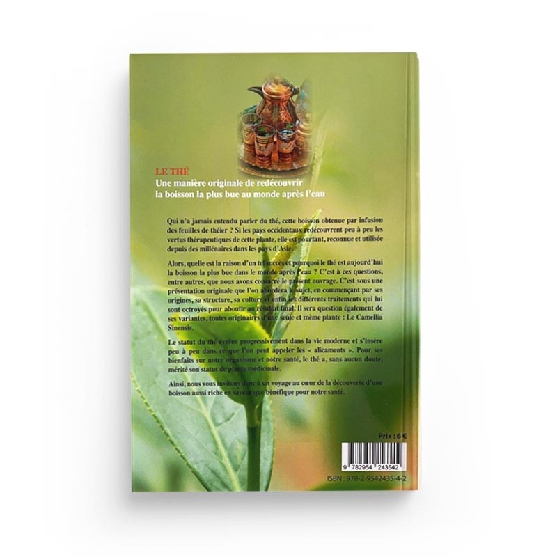 Le Thé : Origine, Variétés, Recettes, Bienfaits - Dr Mahboubi Moussaoui - Editions Sabil