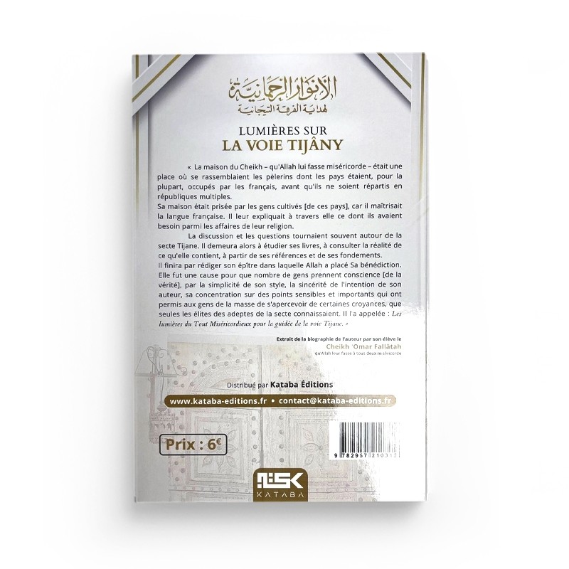 Lumières sur la voie Tijâny - Cheikh 'Abd Ar-Rahmân Ibn Yoûsouf Al-Ifrîqy - Kataba editions