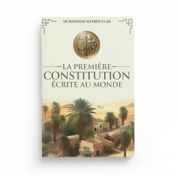 La première constitution écrite au monde - Muhammad Hamidullah - Editions Héritage