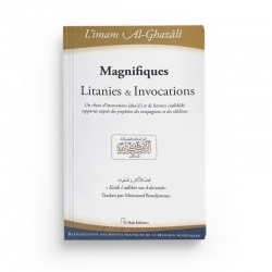 Magnfiques Litanies & Invocations - imam Al-Ghazâlî - El Bab Editions