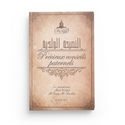 Précieux Conseils Paternels - Abul-Waliid Al Baajy Al Maaliky - Editions Al Wahyan
