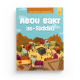 L'histoire du compagnon : Abou Bakr as-Siddîq - Editions Al-Hadîth - L&s