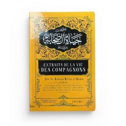 Extraits de la vie des compagnons - Abd Ar-Rahman Ra'fat Al-Basha - Éditions Pieux Prédécesseurs