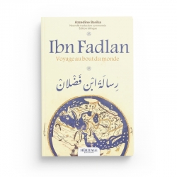 Ibn Fadlan : voyage au bout du monde (bilingue) - Azzedine Barika - Editions Héritage