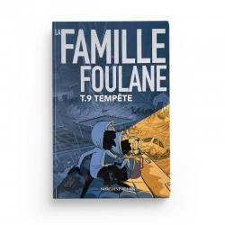 La Famille Foulane (Tome 9) : Tempête - NORDINE ALLAM - BDouin - Muslim Show