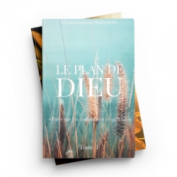 Pack : LE PLAN DE DIEU TOME (2 livres) - Myriam Lakhdar Bounamcha - Editions Hedilina