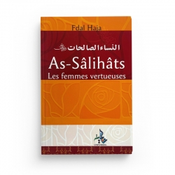 Assalihats - Les Femmes Vertueuses - Fdal Haja - Editions Universel