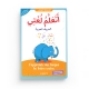 J'apprends ma langue - les lettres arabes - Editions al-Hadith