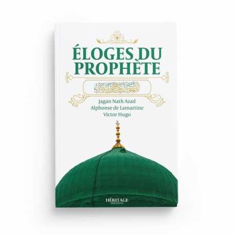 Éloges du Prophète - Lamartine, Azad et Victor Hugo - Editions Héritage