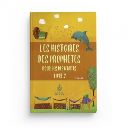 Les histoires des Prophètes – Livre 2 (Hatice Ugur) - Maison D'Ennour