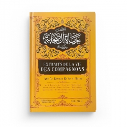 Extraits de la vie des compagnons Tome 4 - Abd Ar-Rahman Ra'fat Al-Basha - Éditions Pieux Prédécesseurs