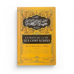Extraits de la vie des compagnons Tome 4 - Abd Ar-Rahman Ra'fat Al-Basha - Éditions Pieux Prédécesseurs
