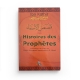 Histoires Des Prophètes - GRAND FORMAT - ISMAÏL IBN KATHIR - UNIVERSEL