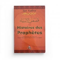Histoires Des Prophètes - GRAND FORMAT - ISMAÏL IBN KATHIR - UNIVERSEL