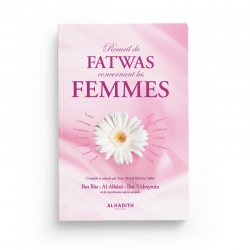 Recueil de fatwas concernant les femmes - 'Amr 'Abd al-Mun'im Salîm - Nouvelle édition - Editions Al-hadith