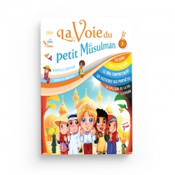 La Voie Du Petit Musulman (3) - Sana Kids