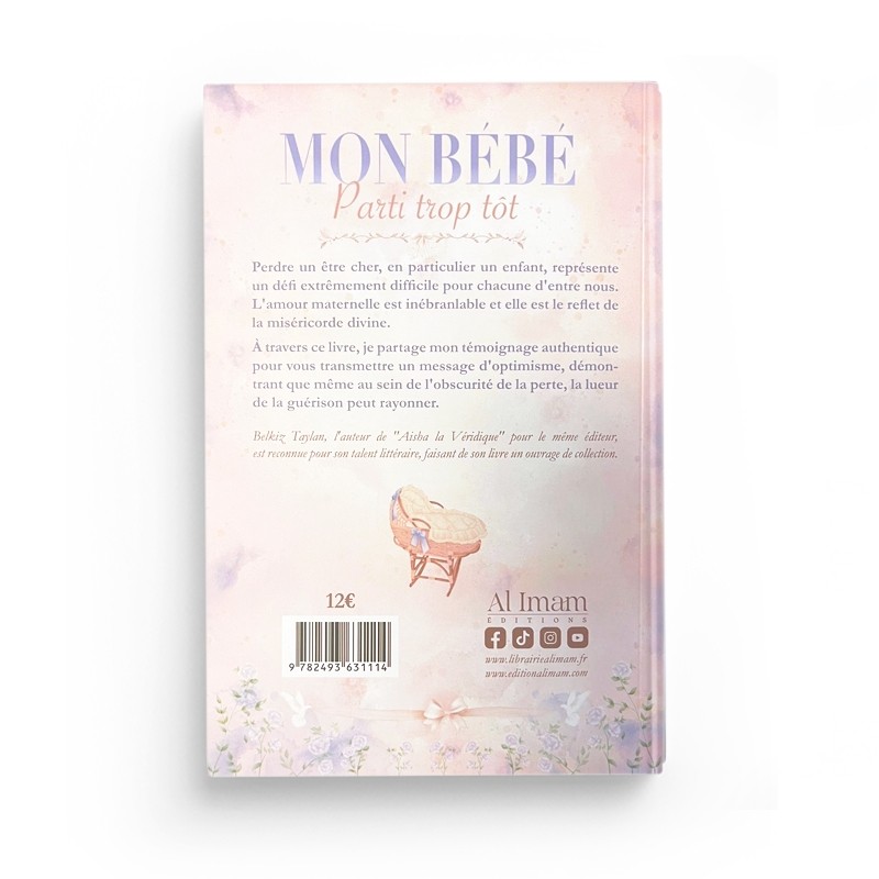 Mon Bébé parti trop tôt - Belkiz Taylan - Editions Al Imam