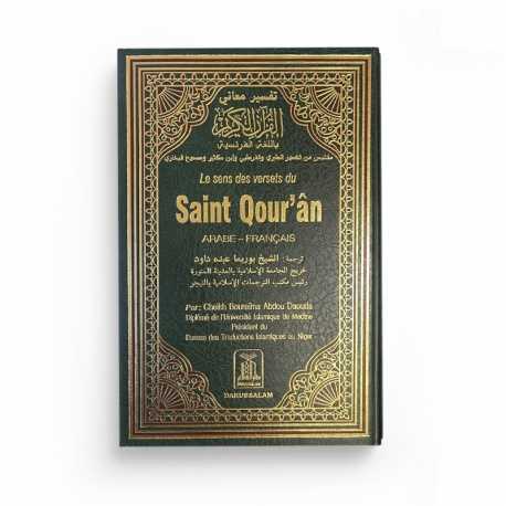 Le Sens Des Versets Du Saint Qour'an-15X22CM- ( Arabe-Français) - Boureima Abdou Daouda - Daroussalam