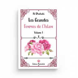 Les grandes femmes de l'Islam - volume 1 - Al-Dhahabi - Editions MuslimLife