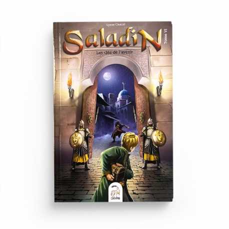 Saladin tome 6 : les clés de l'avenir - Lyess Chacal - Oryms