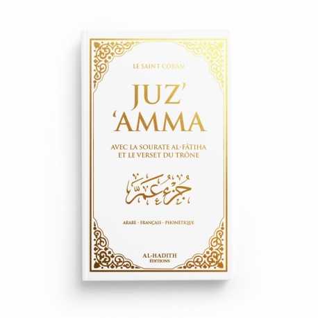 Juz'Amma Avec le Verset du Trône - Français - Arabe - Phonétique - BLANC - Editions Al-hadith