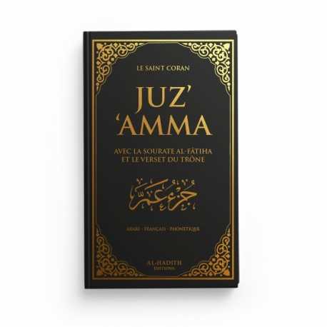 Juz'Amma Avec le Verset du Trône - Français - Arabe - Phonétique - NOIR - Editions Al-hadith