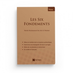Les Six Fondements - Sheikh Mouhammed Ibn Abd Al Wahhâb - Éditions AN-Najm