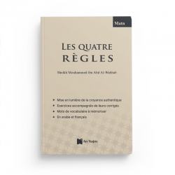 Les Quatre Règles - Sheikh Mouhammad Ibn Abd Al Wahhâb - Éditions AN-Najm