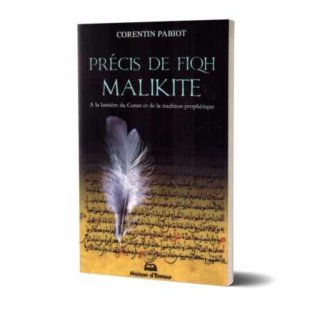 Précis de Fiqh Malikite, à la lumière du Coran et de la tradition prophétique