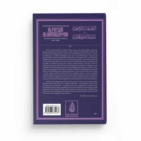 Commentaires sur l'introduction de Al-Fatwâ Al-Hamawiyyah d'Ibn Taymiyyah - Dr. Sâlih Ibn Fawzân Al-Fawzân - Editions Ibn Badis