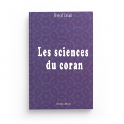 Les sciences du coran - Moncef Zenati - Editions Bayane