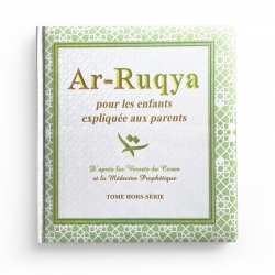 Ar-Ruqya pour les enfants, expliquée aux parents - Editions Sana