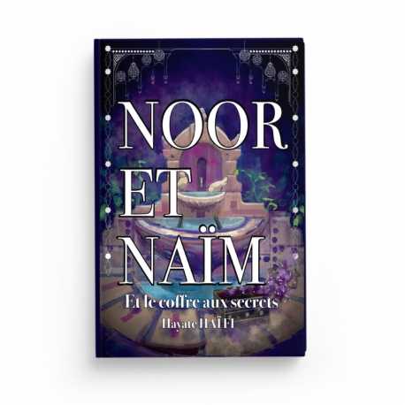 Noor et Naïm et le coffre aux secrets - Tome 3 - Hayate Haïfi