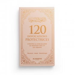 120 invocations protectrices - beige - Editions Al-Hadîth