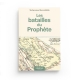 Les batailles du Prophète : études historiques, géographiques et stratégiques - Muhammad Hamidullah - Editions Héritage