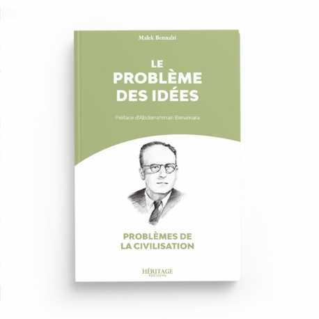 Le problème des idées - Malek Bennabi - Editions Héritage