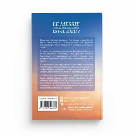 Le Messie Jésus fils de Marie est-il Dieu ? Majid ibn Sulayman - édition Imam Malik