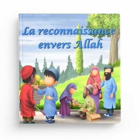 La reconnaissance envers Allah – Amana Éditions