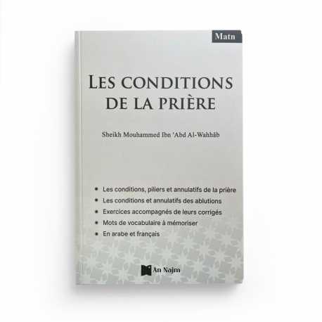 Les conditions de la prière - Sheikh Mouhammed Ibn 'Abd Al-Wahhâb  - Édition An Najm