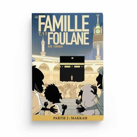 Foulane Tome 11 : En ‘Omra Partie 2 : Makkah - BDouin - Muslim Show