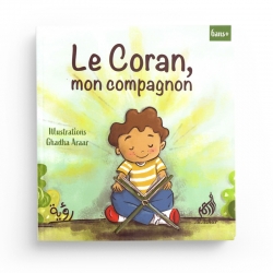 Le Coran mon compagnon - Sarah Soujoud - Editions Al Azhar