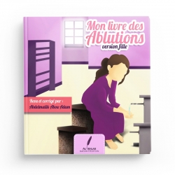 Mon livre des ablutions - version fille - Al Ikhlas